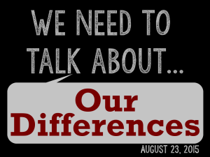 We Need to Talk 9 - About Our Differences