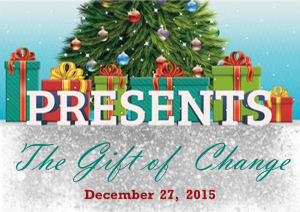 12-27-15 The Gift of Change