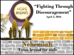 04-03-16 Fighting Through Discouragement