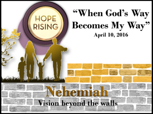 04-10-16 When God's Way Becomes My Way