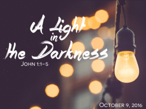 10-09-16-let-there-be-light-a-light-in-the-darkness