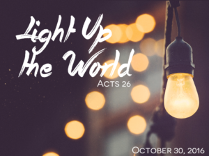 10-30-16-let-there-be-light-light-up-the-world