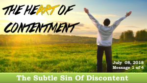 The Subtle Sin Of Discontent